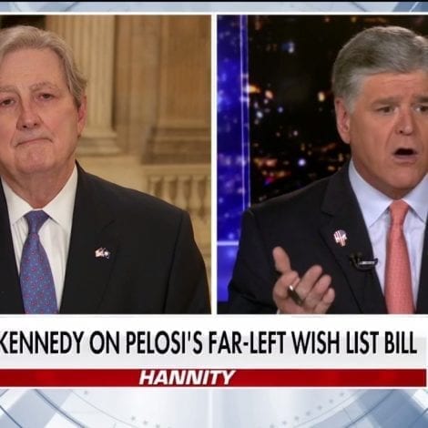 KENNEDY on HANNITY: Pelosi’s $3 TRILLION Bill is ‘Dead as Fried Chicken in the Senate’