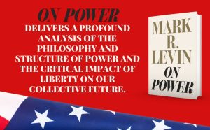 MUST READ: ‘On Power’ by Mark Levin [PREORDER NOW]